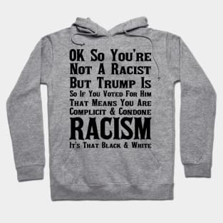 Did You Know You're A Racist Hoodie